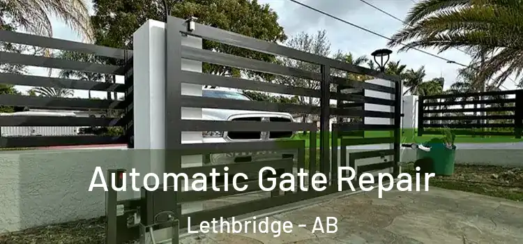 Automatic Gate Repair Lethbridge - AB