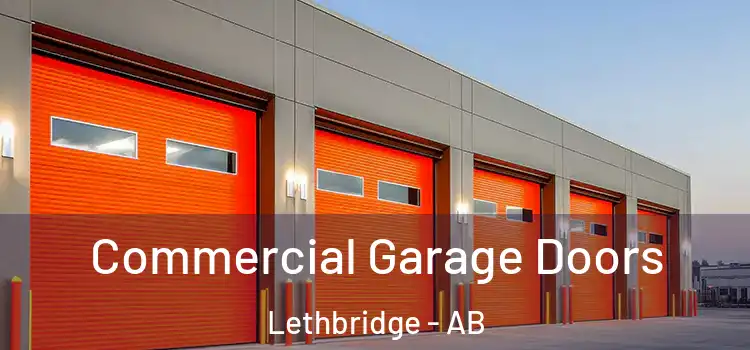  Commercial Garage Doors Lethbridge - AB