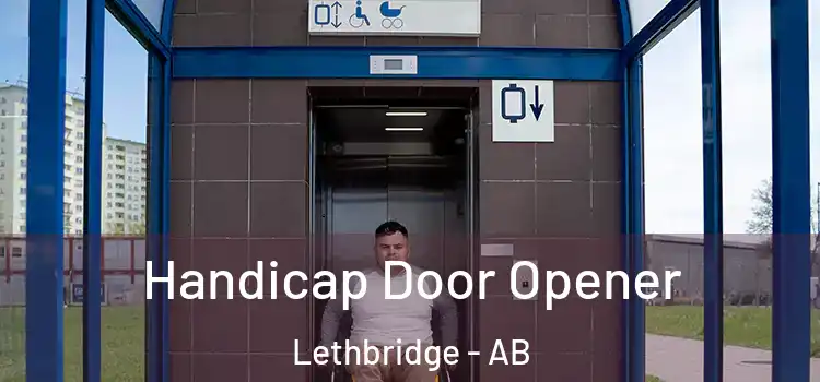 Handicap Door Opener Lethbridge - AB