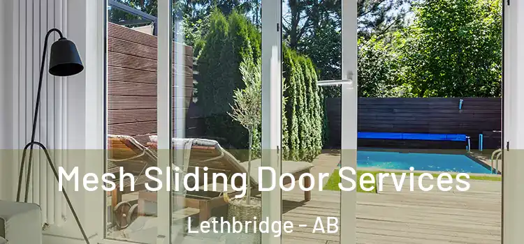 Mesh Sliding Door Services Lethbridge - AB
