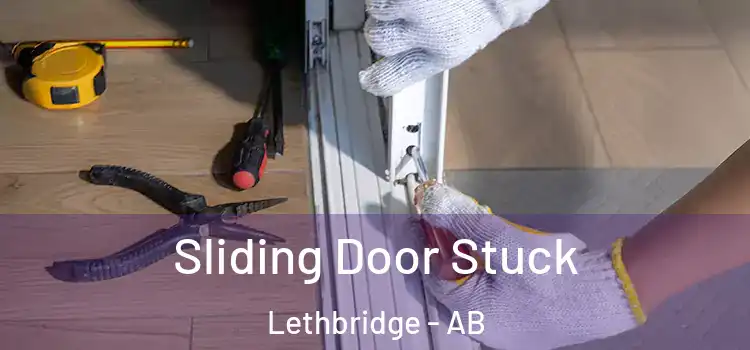 Sliding Door Stuck Lethbridge - AB
