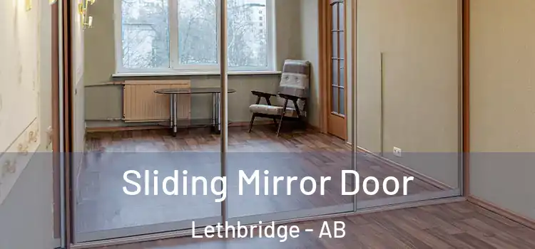  Sliding Mirror Door Lethbridge - AB